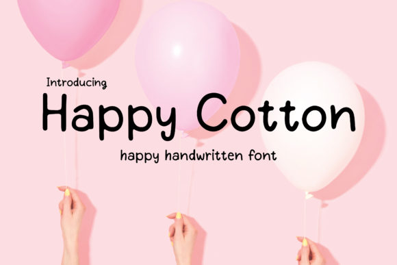 Happy Cotton Font for Creative Design