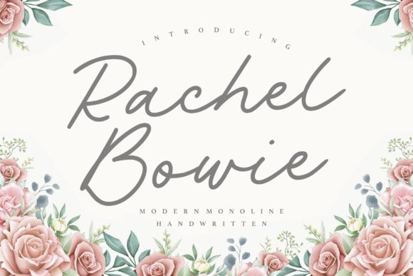 Rachel Bowie: A Font for Elegant Expression